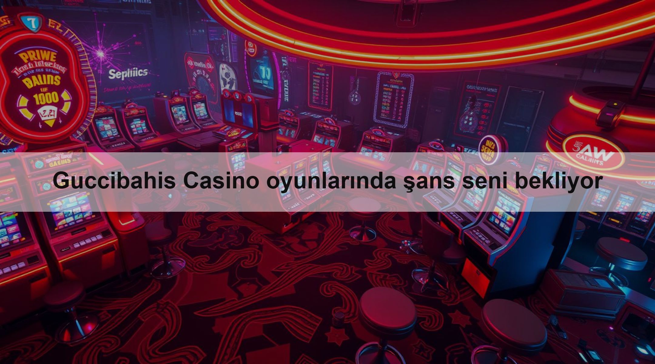 Guccibahis Casino oyunlarında şans seni bekliyor