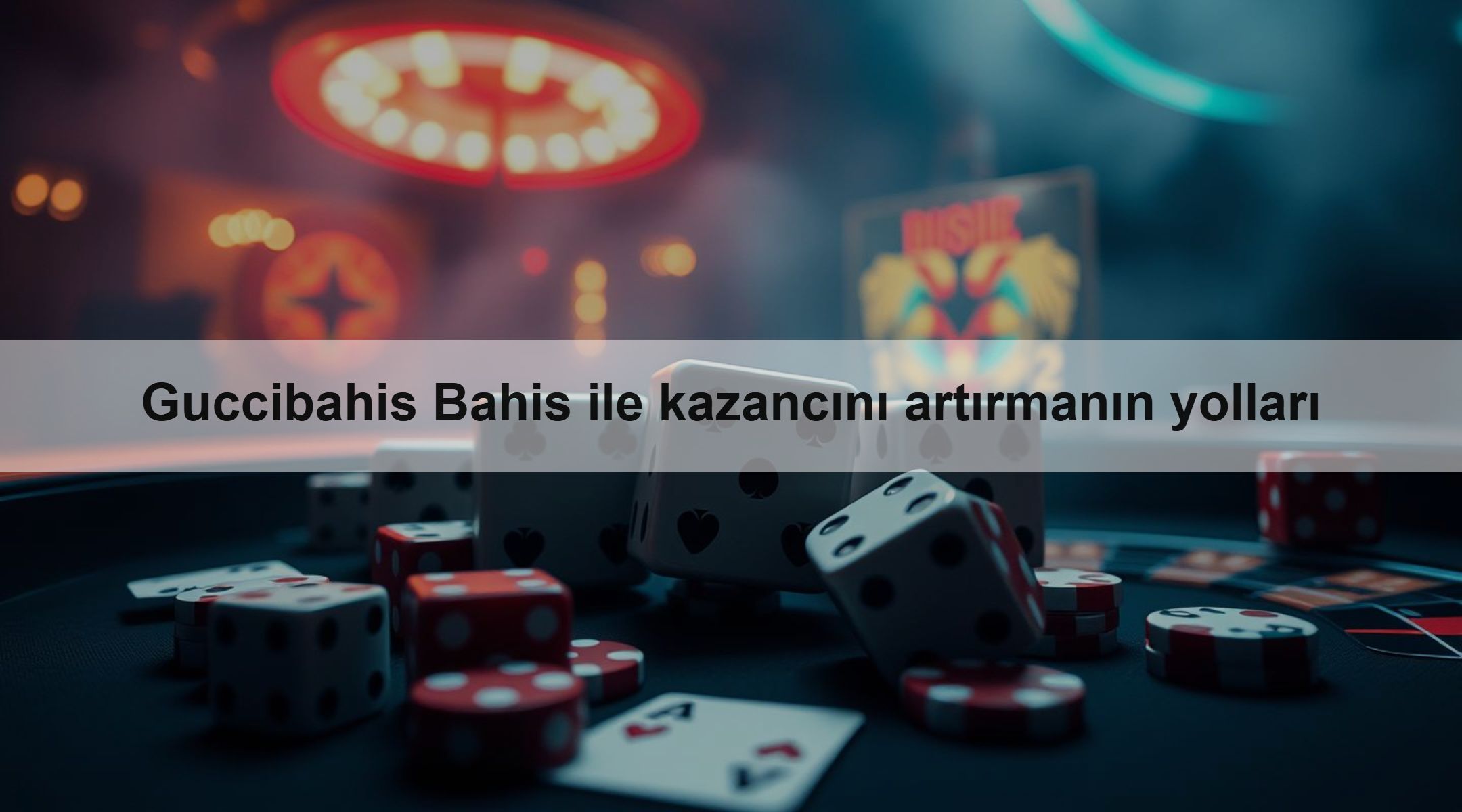 Guccibahis Bahis ile kazancını artırmanın yolları