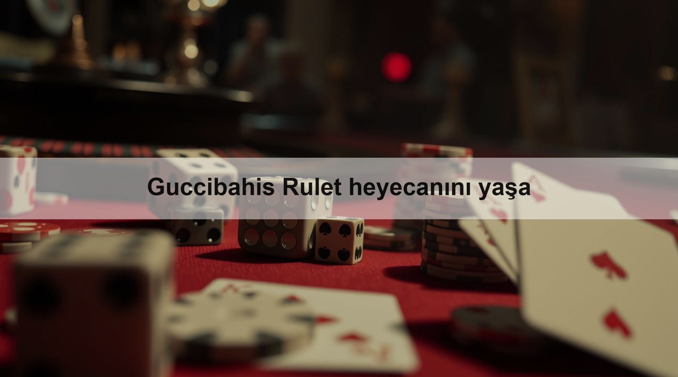 Guccibahis Rulet heyecanını yaşa