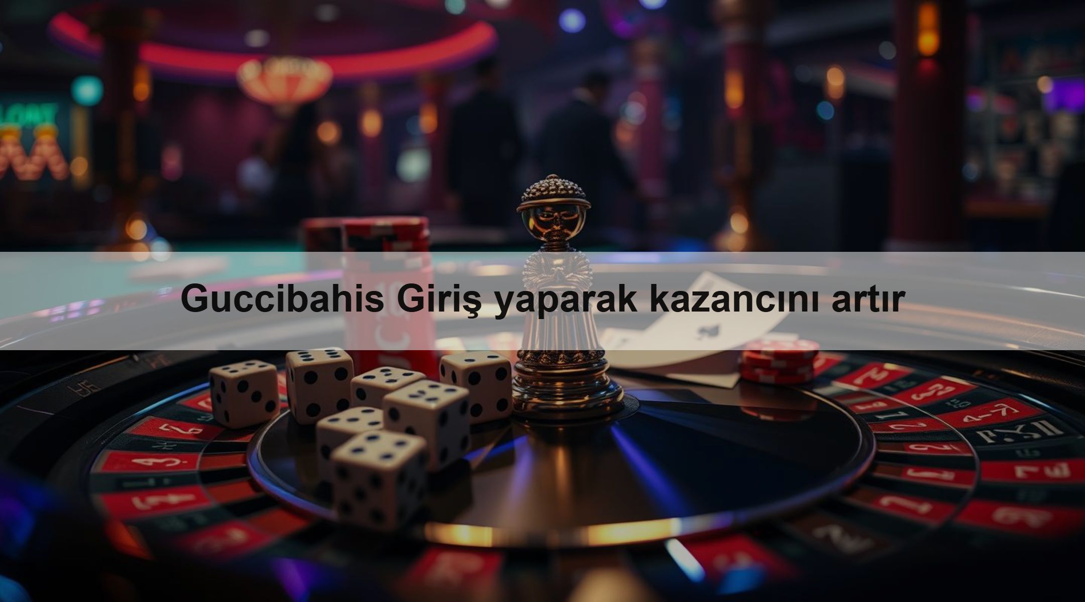 Guccibahis Giriş yaparak kazancını artır